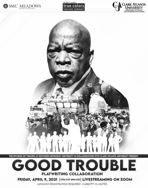 SMU/Clark Atlanta University Play Collaboration – “Get in Good Trouble, Necessary Trouble”