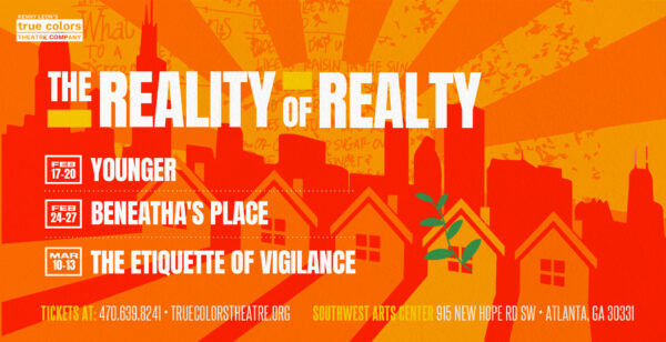 The Reality of Realty: True Colors' Winter Play Reading Series