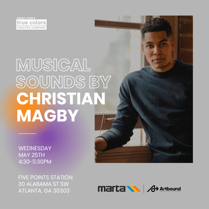 MARTA: Musical Sounds with Christian Magby | True Colors Theatre Company