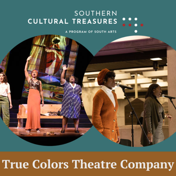True Colors is proud to be recognized as a Southern Cultural Treasure