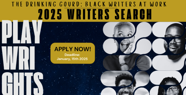 The Drinking Gourd 2025 Writers Search